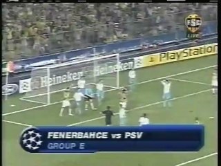 2005 (September 28) Fenerbahce (Turkey) 3-PSV Eindhoven (Holland) 0 (Champions League)