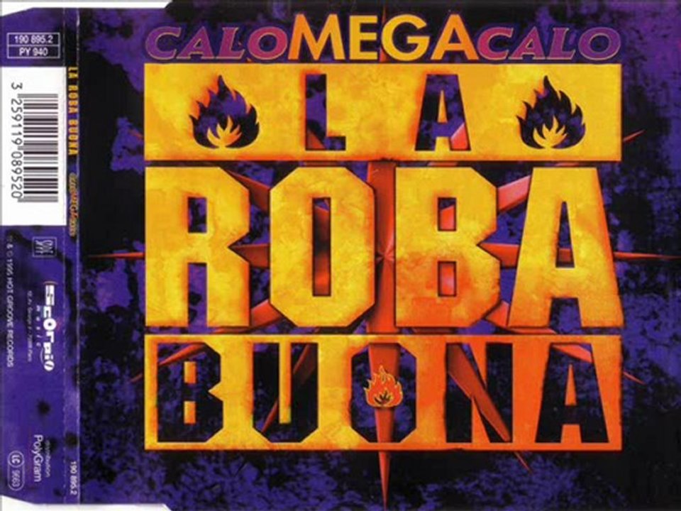 LA ROBA BUONA - Calo mega calo (night mix xl. part)