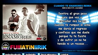 RKM & Ken-Y Ft. J Alvarez - Cuando te Enamores (Official Remix) [Letra]