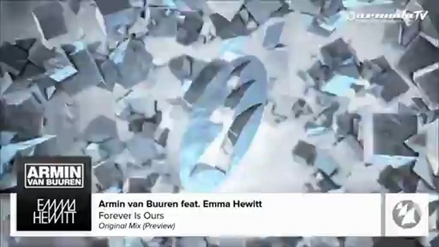 Armin van Buuren feat. Emma Hewitt - Forever is Ours (Original Mix)