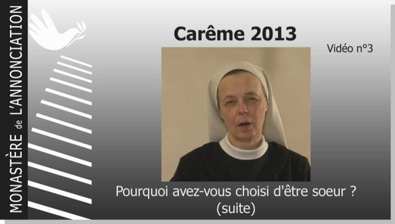 2013careme n°3 : appel à devenir soeur, suite