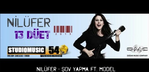 Nilüfer - Şov Yapma ft. Model [13 Düet ]
