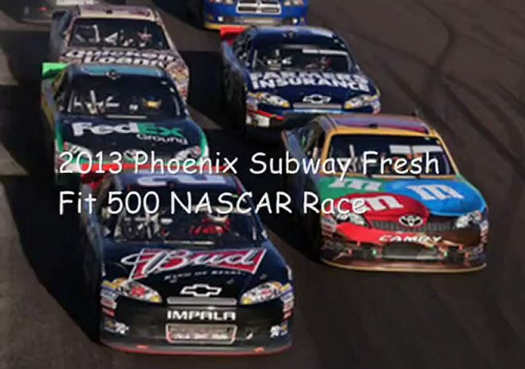 Phoenix Raceway SUBWAY FRESH FIT 500 Live 3rd March
