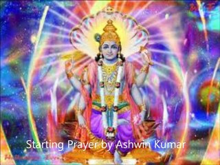 Starting Prayer by Ashwin Kumar