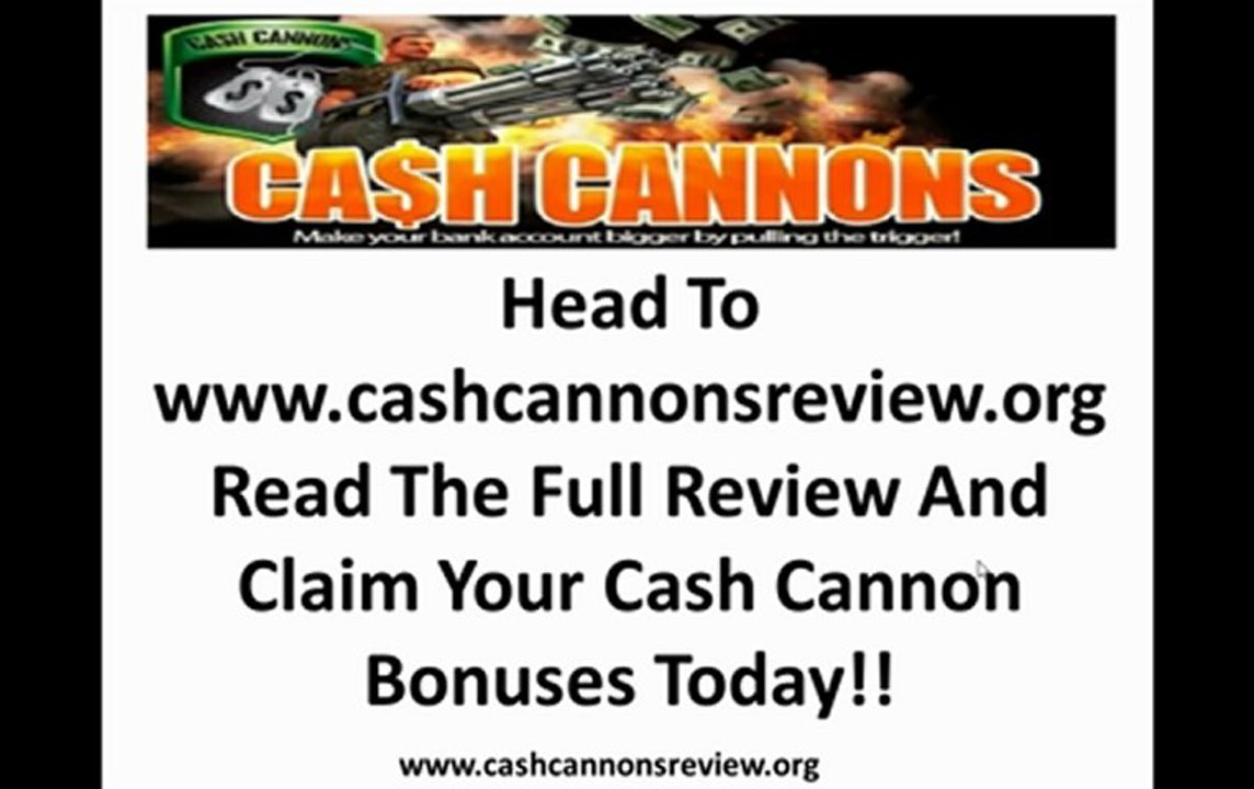 Cash Cannons Review plus Cash Cannons Bonus