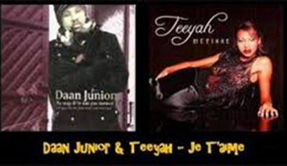 daan junior teeyah-je t'aime