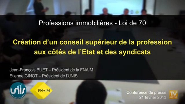 #TiVimmo- #immobilier -1/6 Propositions communes FNAIM et UNIS -Création d'un conseil supérieur de la profession-