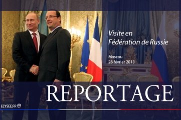 REPORTAGE Visite en Fédération de Russie