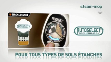 GAMME NETTOYEURS VAPEUR BLACK&DECKER