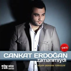 Cankat Erdoğan - Garip Ömrüm - Zamanımıydı -