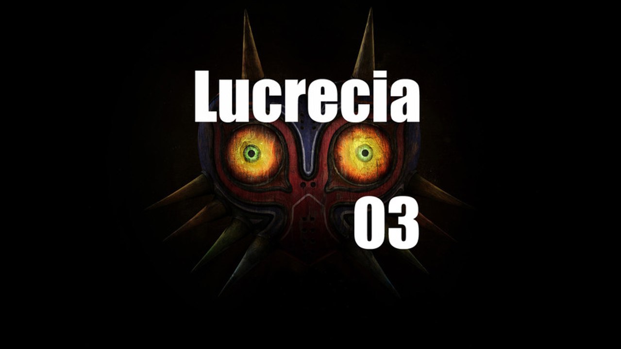 [Playthrough] The Legend of Zelda : Majora's Mask - Episode 03 : FREEDOM