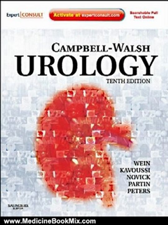 Medicine Book Review: Campbell-Walsh Urology (Campbell's Urology (4 Vols.)) by Alan J Wein, Louis R. Kavoussi, Andrew C. Novick, Alan W. Partin, Craig A. Peters