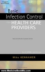 Medicine Book Review: Basic Infection Control for Healthcare Providers by Michael Kennamer