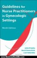 Medicine Book Review: Guidelines for Nurse Practitioners in Gynecologic Settings, 9th Edition by Joellen W. Hawkins, Diane M. Roberto-Nichols, J. Lynn Stanley-Haney