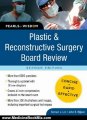Medicine Book Review: Plastic and Reconstructive Surgery Board Review: Pearls of Wisdom, Second Edition by Samuel Lin