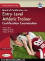 Medicine Book Review: Study Guide for the Board of Certification, Inc., Entry-Level Athletic Trainer Certification Examination by Susan L Rozzi, Michelle Futrell, Douglas Kleiner