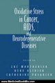 Medicine Book Review: Oxidative Stress in Cancer, AIDS, and Neurodegenerative Diseases (Oxidative Stress and Disease) by Luc Montagnier, Rene Olivier, Catherine Pasquier