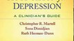 Medicine Book Review: Behavioral Activation for Depression: A Clinician's Guide by Christopher R. Martell PhD, Sona Dimidjian PhD, Ruth Herman-Dunn PhD, Peter M. Lewinsohn Phd