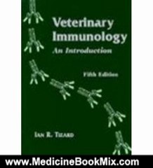 Medicine Book Review: Veterinary Immunology: An Introduction by Ian R. Tizard