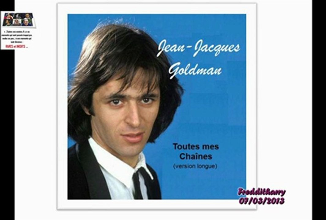Rare- J.-J.Goldman - Toutes mes chaînes -( version longue) 1982