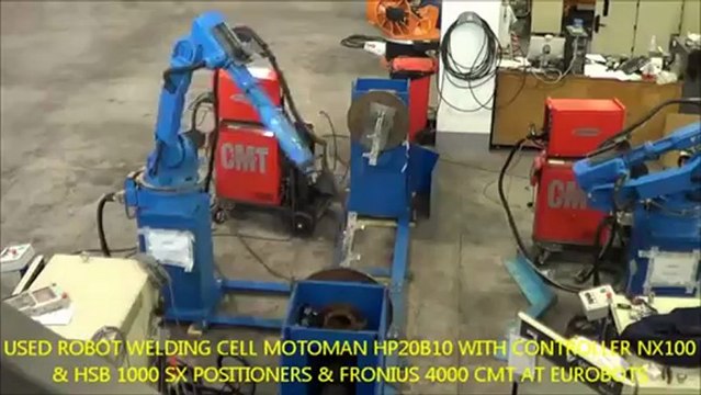 Isola completa con robot usato MOTOMAN HP20 Posizionatore HSB 1000SX FRONIUS 4000 CMT EUROBOTS.IT