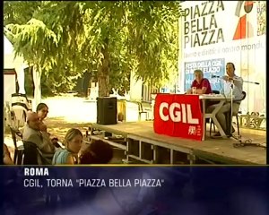 CGIL, torna "PIAZZA BELLA PIAZZA"