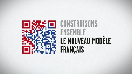 Construisons ensemble le nouveau modèle Français