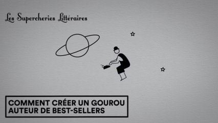 Les Supercheries Littéraires 1x06 - Comment créer un gourou auteur de best-sellers