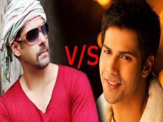 Salman Khan VS Varun Dhawan