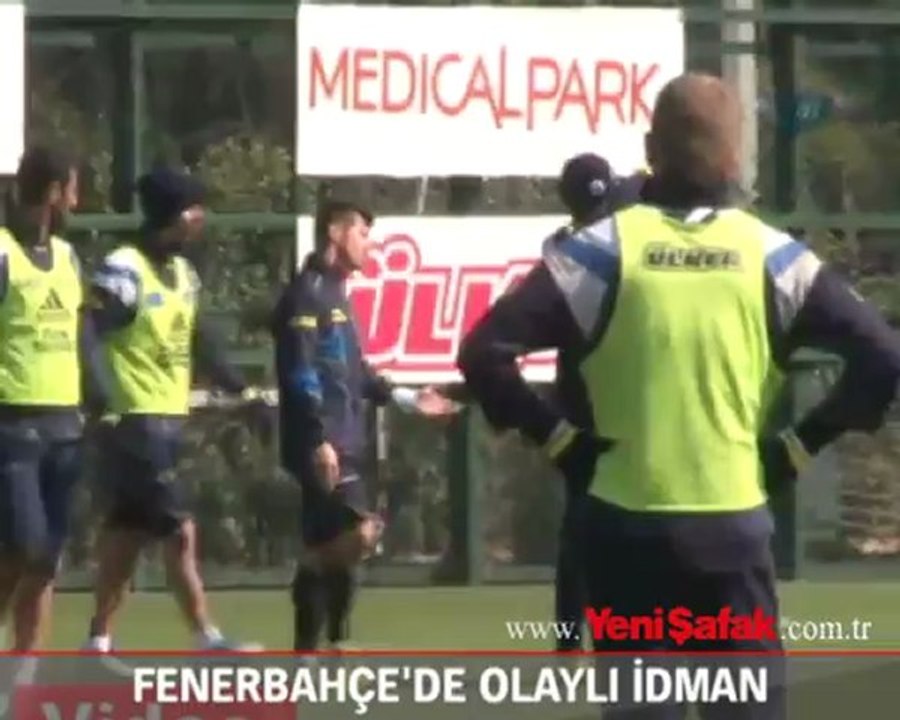 Fenerbahçe'de olaylı idman