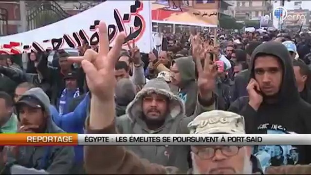 Egypte : Les émeutes se poursuivent à Port-Saïd