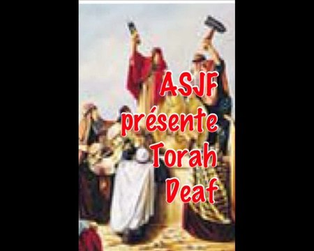 Avrham parle Torah Deaf - Ki Tissa