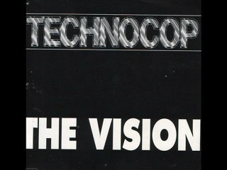Techno Cop - The Vision (Radio Edit)