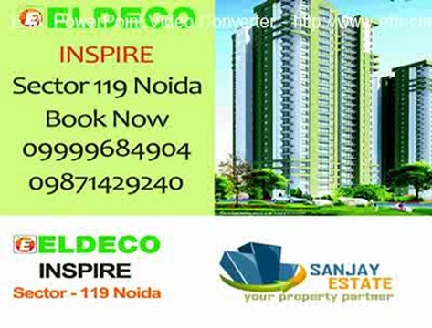 Get Prices & Details : Eldeco Sector 119 Noida 9871429240 Eldeco New Properties Noida