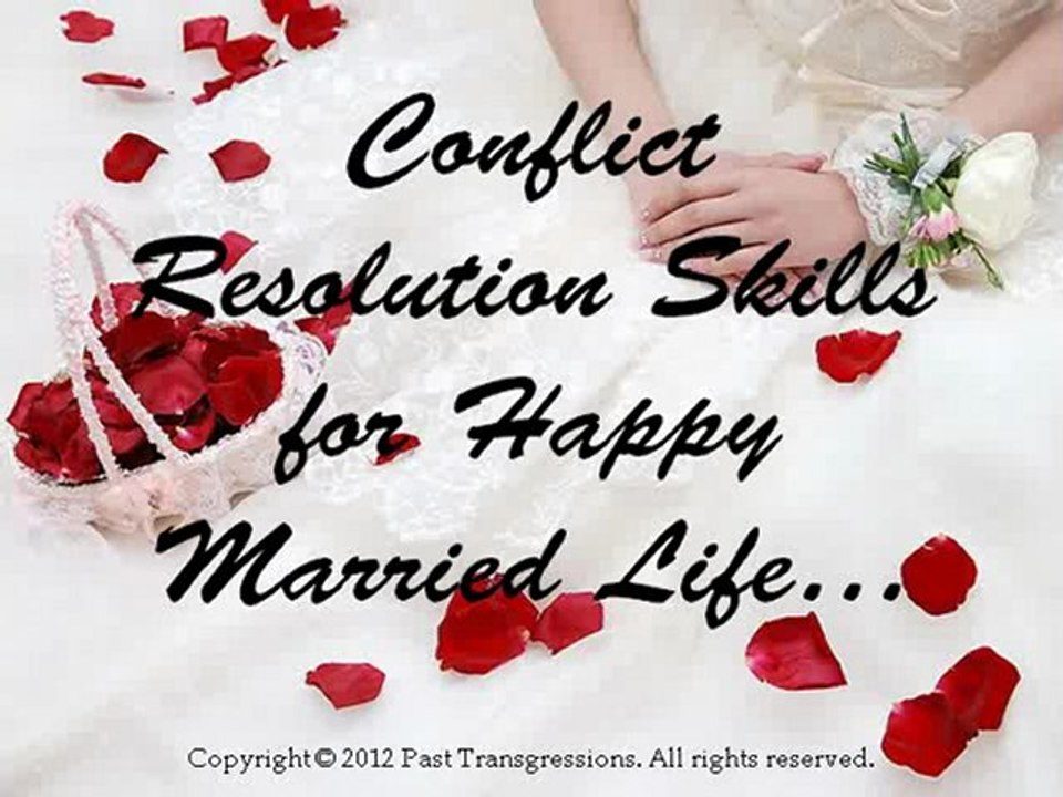 Conflict Resolution Skills for Happy Married Life