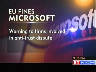 EU fines Microsoft $731 mn for broken promise, warns others
