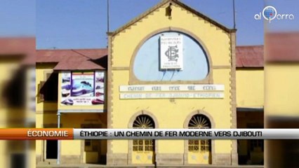 Ethiopie : Un chemin de fer moderne vers Djibouti