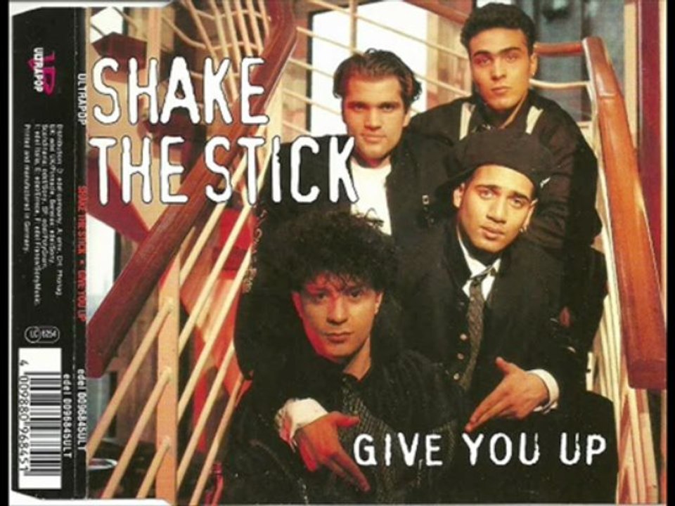 Shake The Stick - Give You Up (Extended Radio Mix)