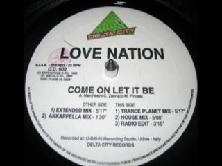 Love Nation - Come On Let It Be (Extended Mix)