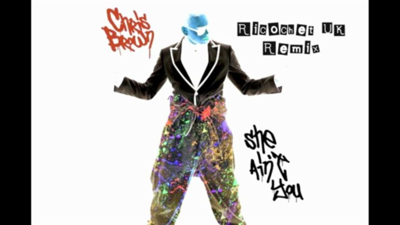 Chris Brown  - She Ain't You - Ricochet UK Drum and Bass Remix