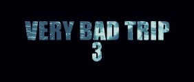 Very Bad Trip 3 (The Hangover Part III)  [ VOST | Full HD ]