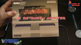 RetroGen Adapter - Mania Of Nintendo - Absolument pas Nintendo #1