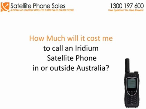 What Is The Cost To Call An Iridium 9575 Satellite Phone