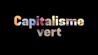 Capitalisme Vert - Paul Ariès