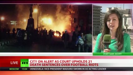 Egypt court upholds 21 death sentences over deadly Port Said football riots in 2012