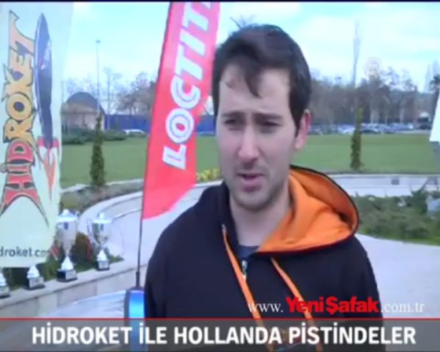 Hidroket ile Hollanda pistindeler