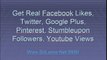 Get Facebook Likes Twitter Google Plus Pinterest Stumbleupon Follower Youtube Views.ppt
