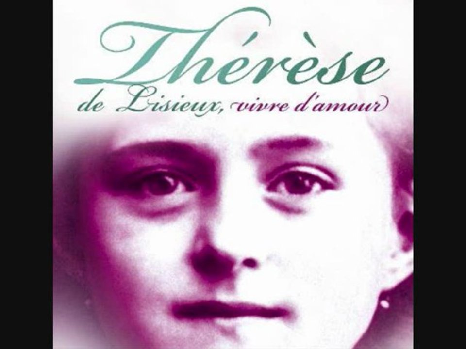 Ste Thérèse de Lisieux   Vivre d'Amour