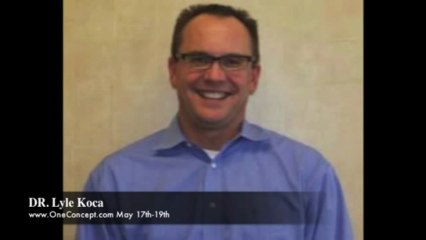 Connect with Your Passion and Focus on your Message and Purpose with DR. Lyle Koca - OneConcept.com