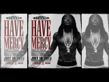 Ace Hood - Have Mercy (Official Music 2013)